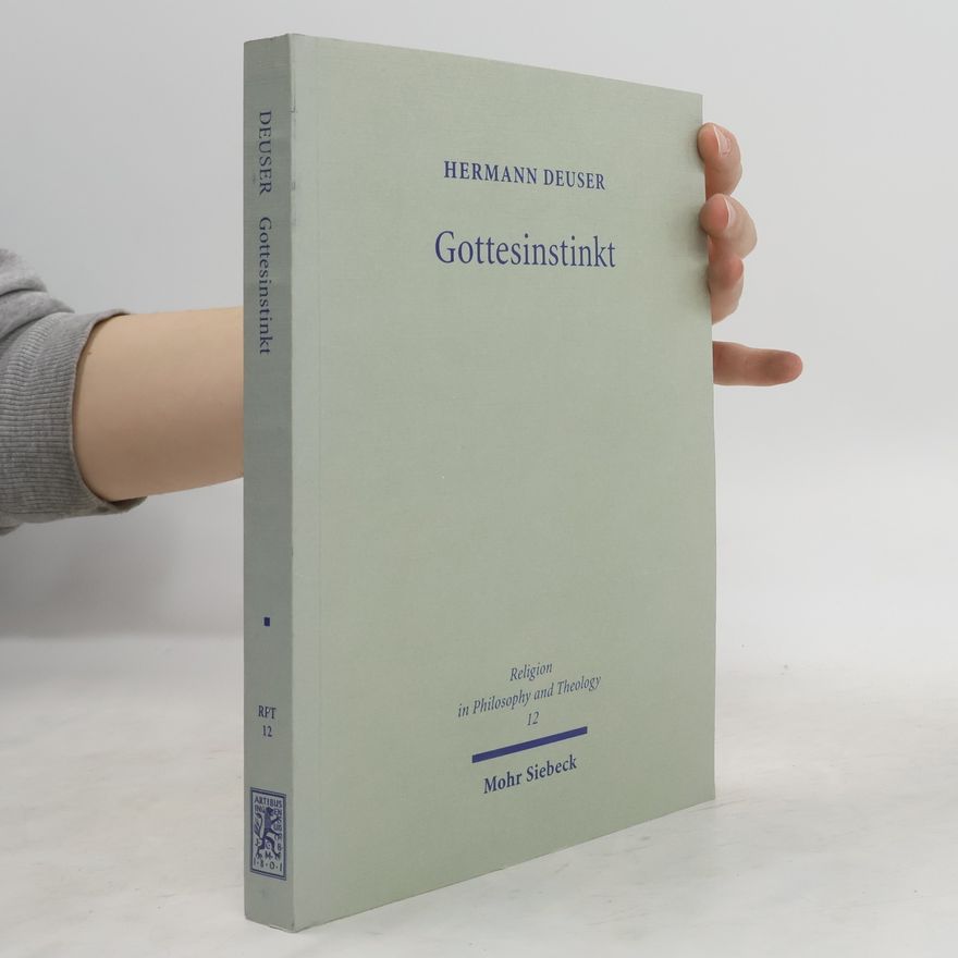 Hermann Deuser Gottesinstinkt