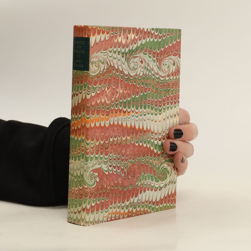 Lew Nikolajewitsch Tolstoi Die Romane III. Anna Karenina