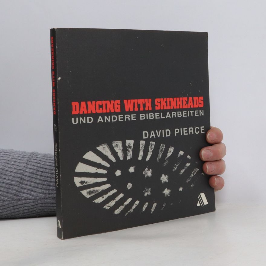 David Pierce Dancing with Skinheads