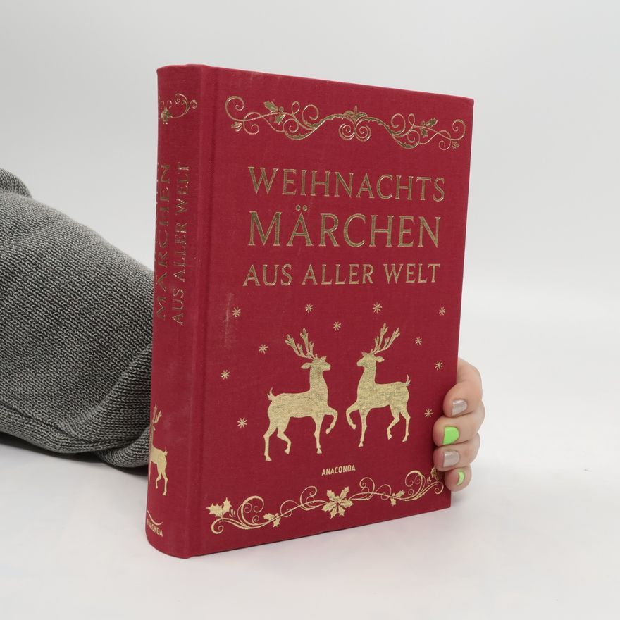 Kolektiv autorů Weihnachts Märchen aus Aller Welt