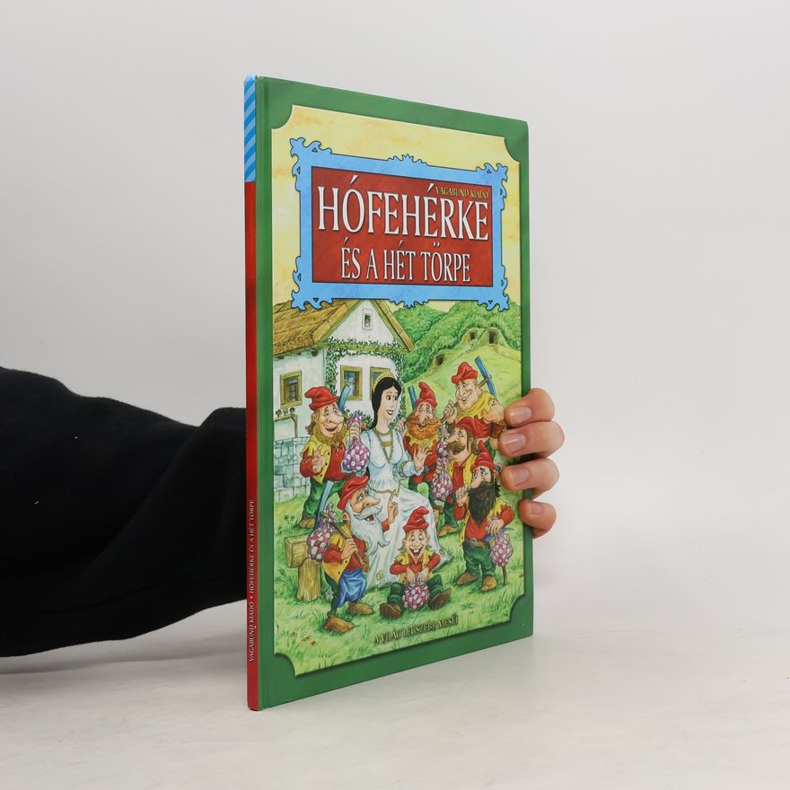 Collectif d'auteurs Hófehérke és a hét törpe