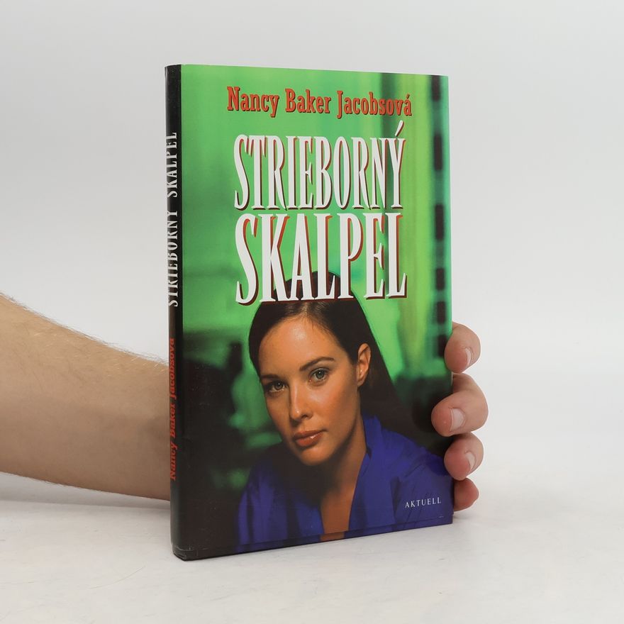 Nancy Baker Jacobs Strieborný skalpel