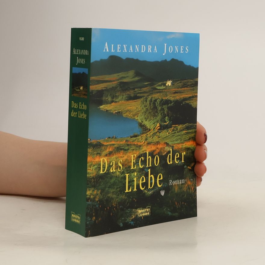 Alexandra Jones Das Echo der Liebe