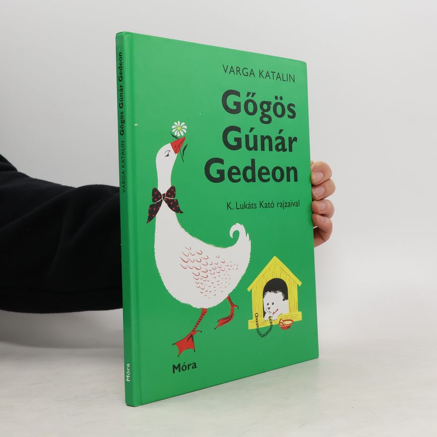 Katalin Varga Gőgös ​Gúnár Gedeon