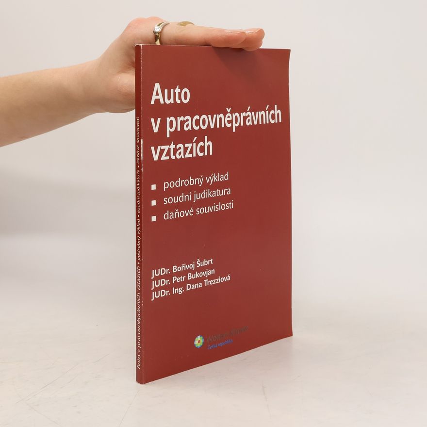 Bořivoj Šubrt Auto v pracovněprávních vztazích
