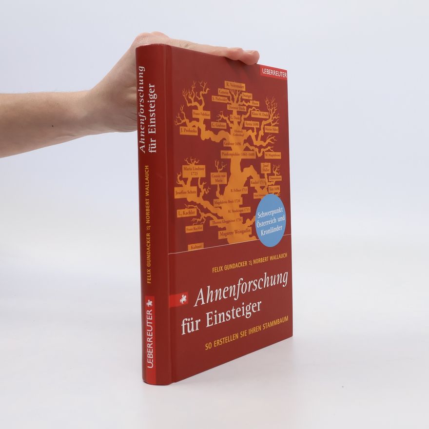 Felix Gundacker Ahnenforschung für Einsteiger