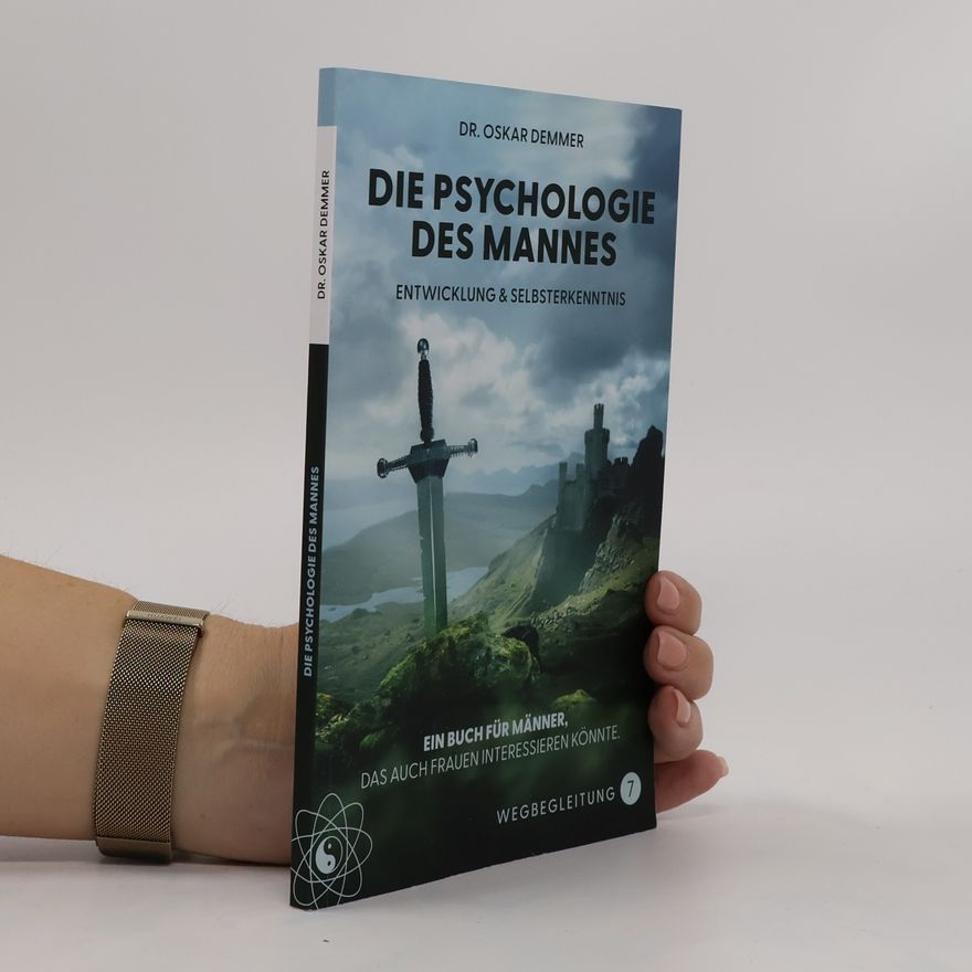 Oskar Demmer Der Psychologie des Mannes