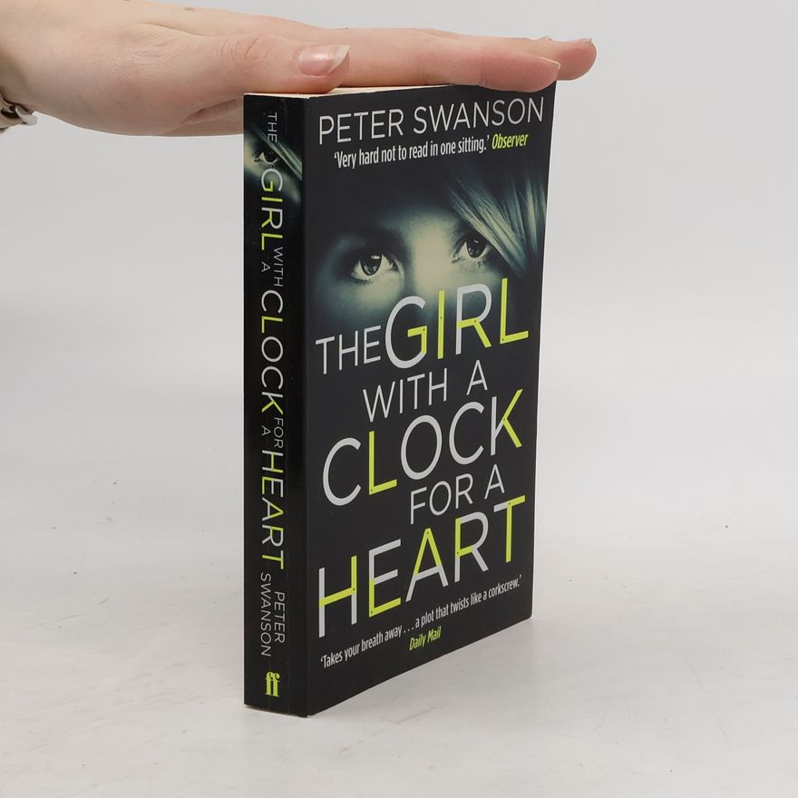 Peter Swanson The Girl with a Clock for a Heart