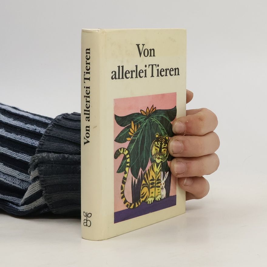 Herbert Lentz Von allerlei Tieren