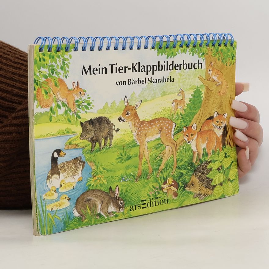 Bärbel Skarabela Mein Tier-Klappbilderbuch
