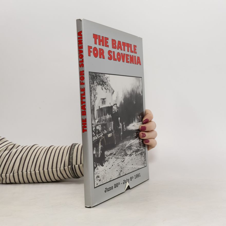 Kolektiv autorů The Battle for Slovenia