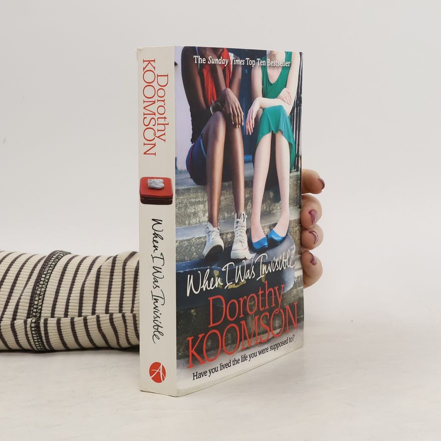 Dorothy Koomson When I Was Invisible