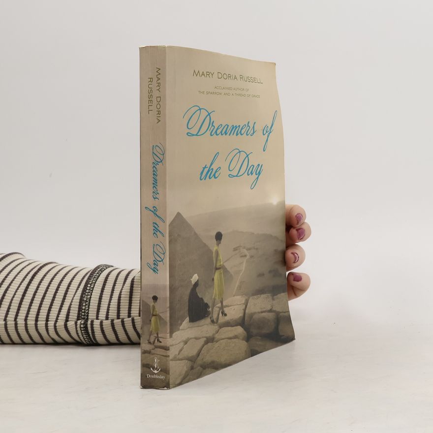 Mary Doria Russell Dreamers of the Day