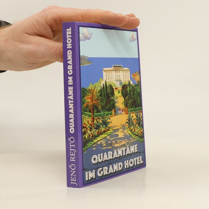 Jen_ Rejt_ Quarantäne im Grand Hotel