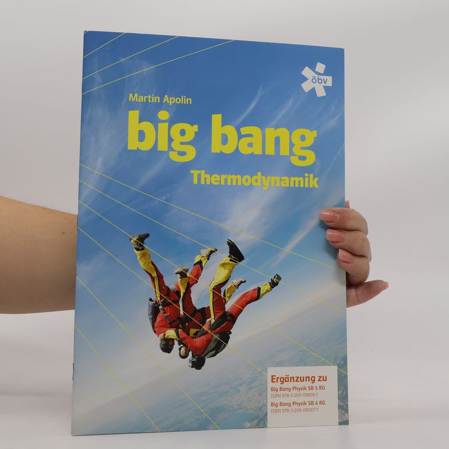 Martin Apolin Big Bang. Thermodynamik