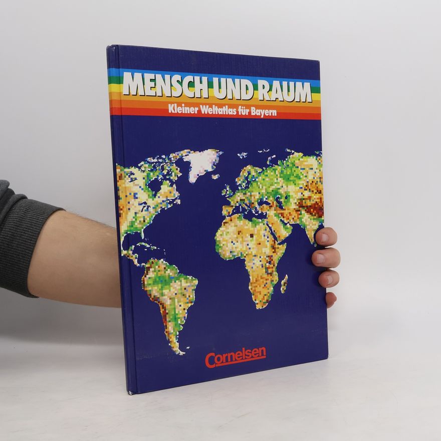 Autorenkollektiv Mensch und Raum. Altlas für Bayern