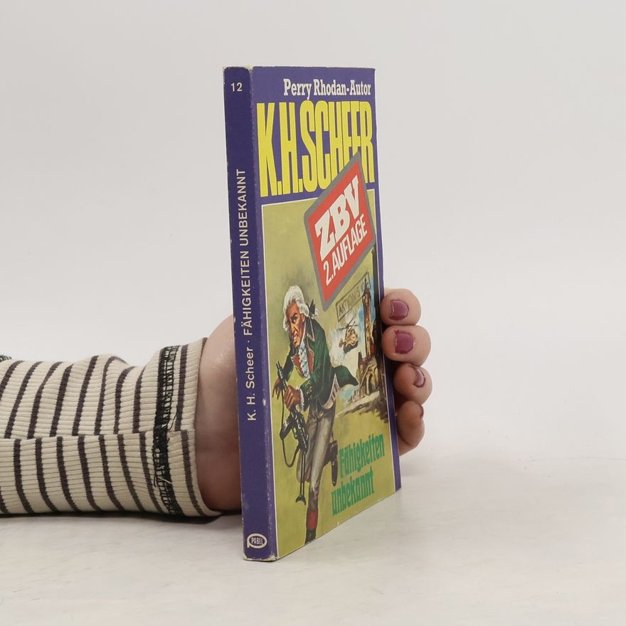 Perry Rhodan K.H. Scheer. Fähigkeiten unbekannt