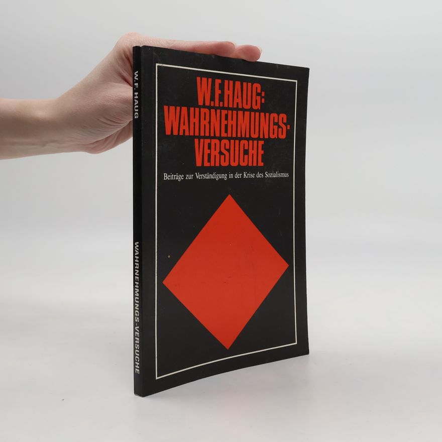 Wolfgang Fritz Haug Wahrnehmungsversuche 1