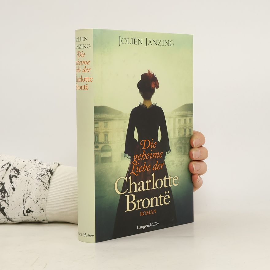 Jolien Janzing Die geheime Liebe der Charlotte Brontë