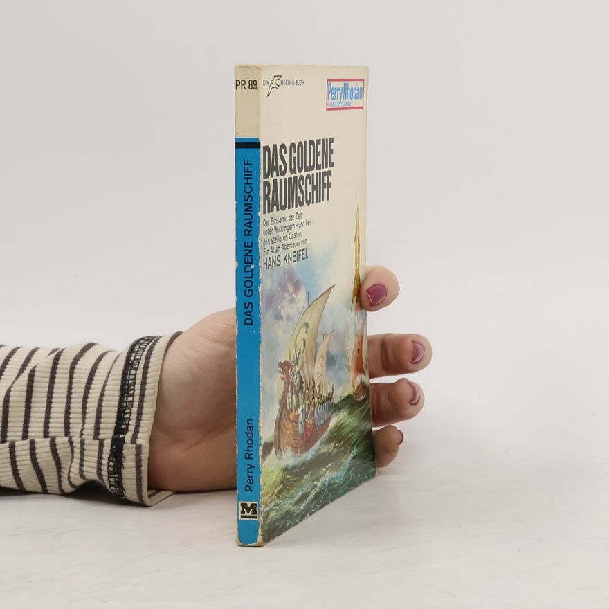 Hanns Kneifel Perry Rhodan. Das Goldene Raumschiff