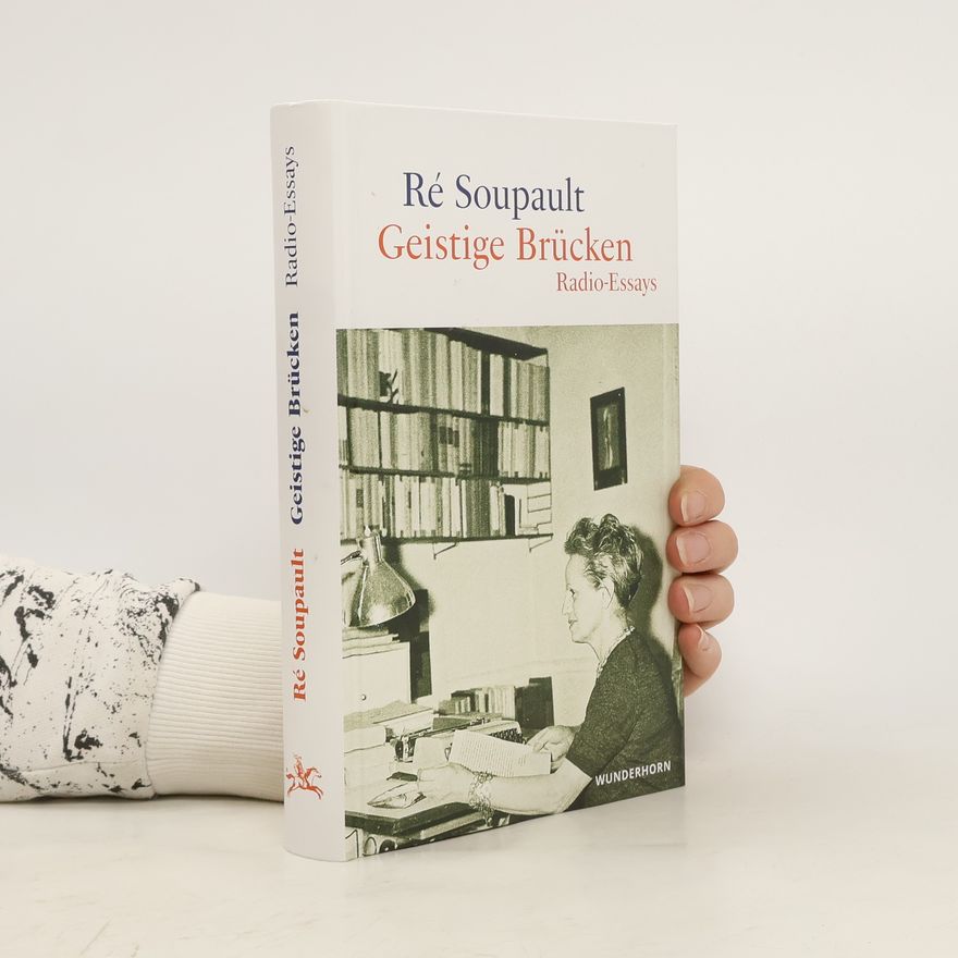 Ré Soupault Geistige Brücken