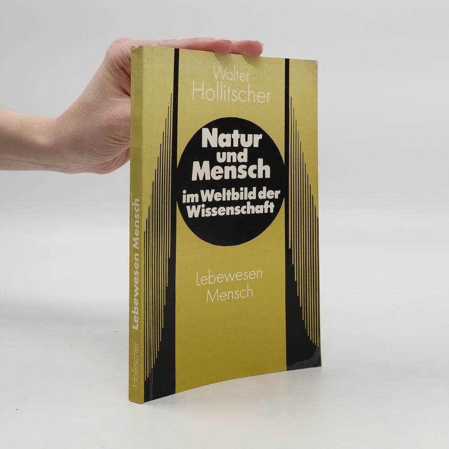 Walter Hollitscher Lebewesen Mensch