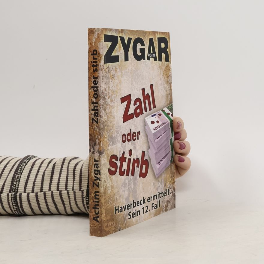 Achim Zygar Zahl oder stirb