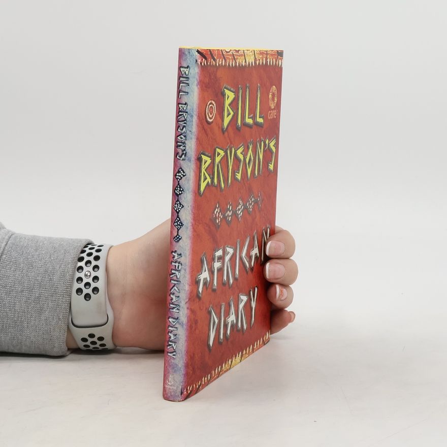 Bill Bryson Bill Bryson's African diary