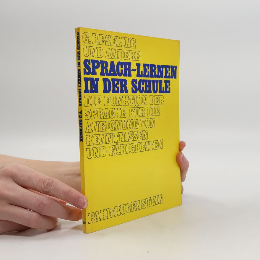 Gisbert Keseling Sprach-Lernen in der Schule