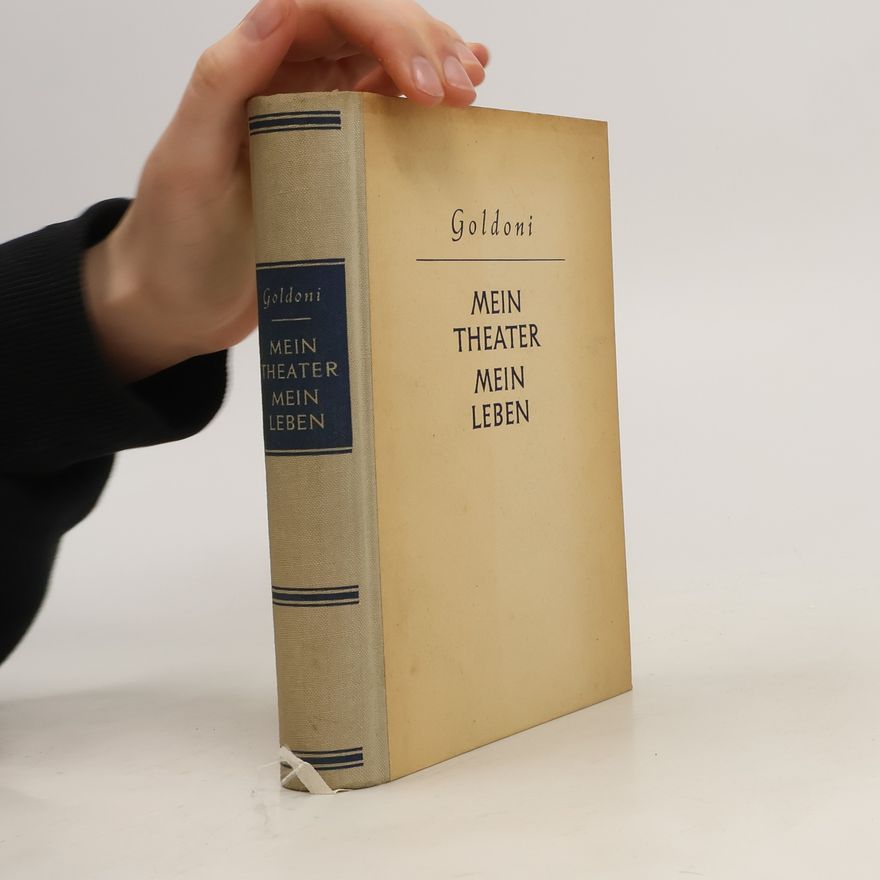 Carl Goldoni Mein Theater mein Leben