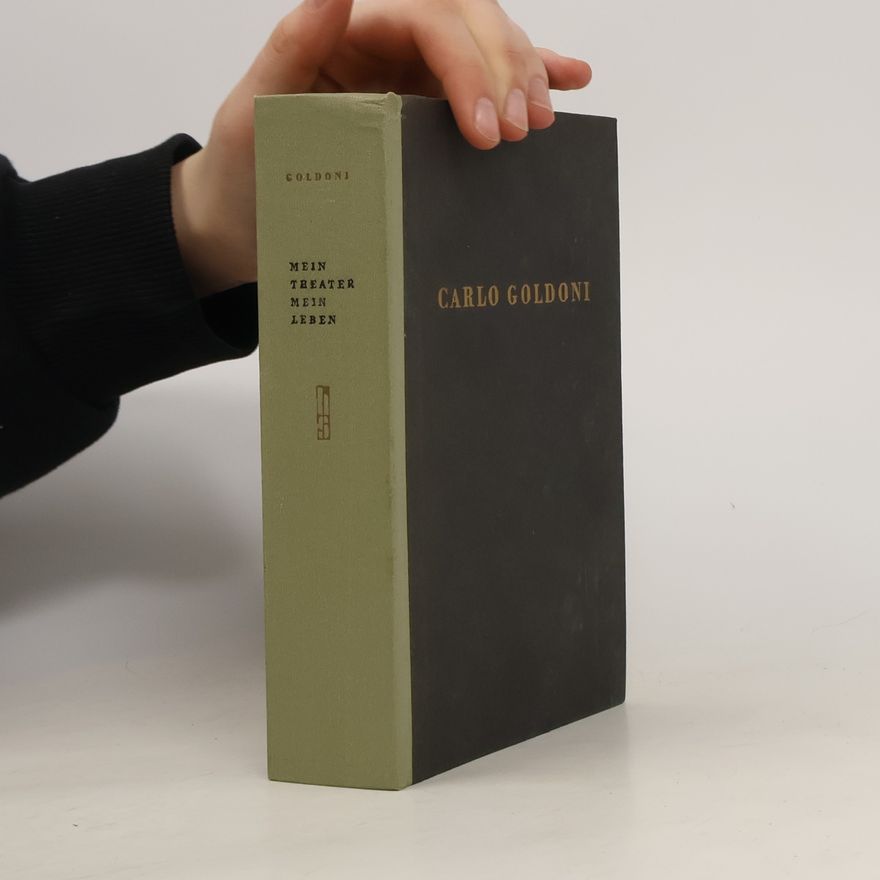 Carlo Goldoni Mein Theater mein Leben