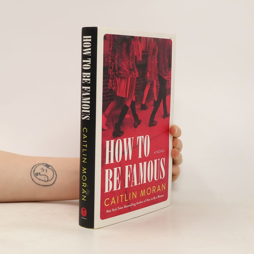 Caitlin Moran How to Be Famous