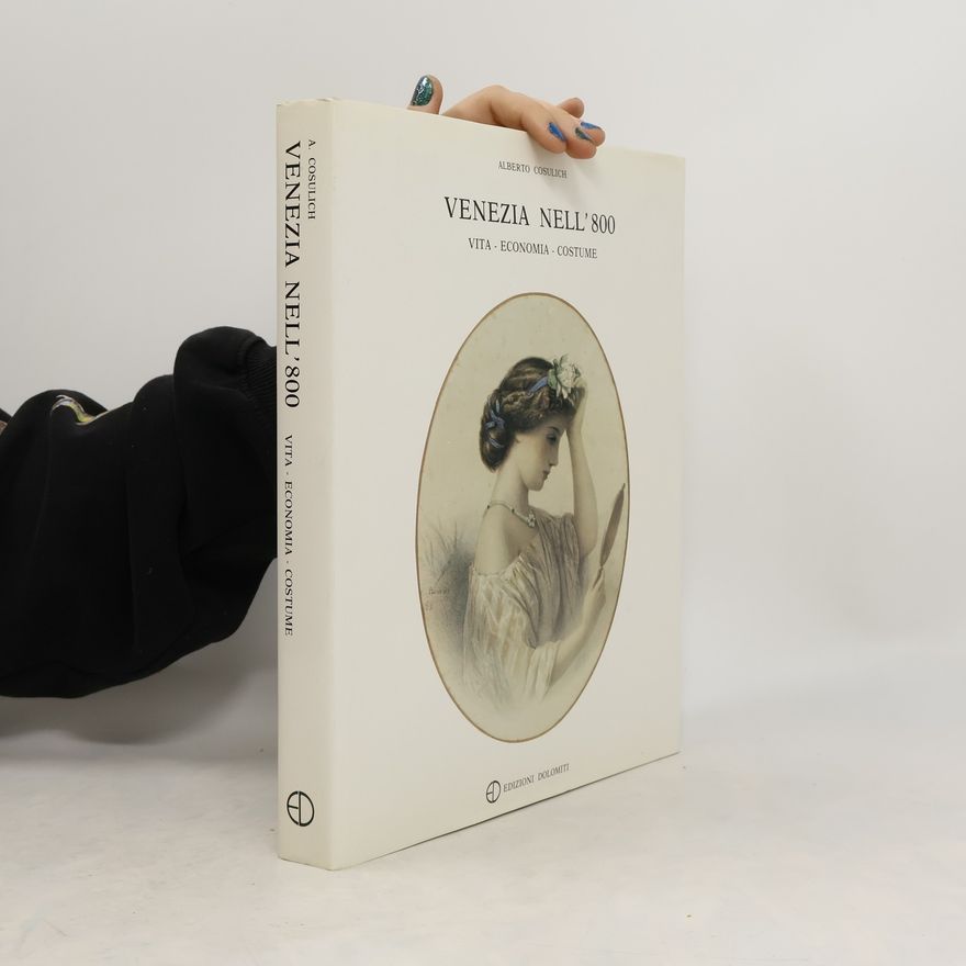 Alberto Cosulich Venezia Nell'800