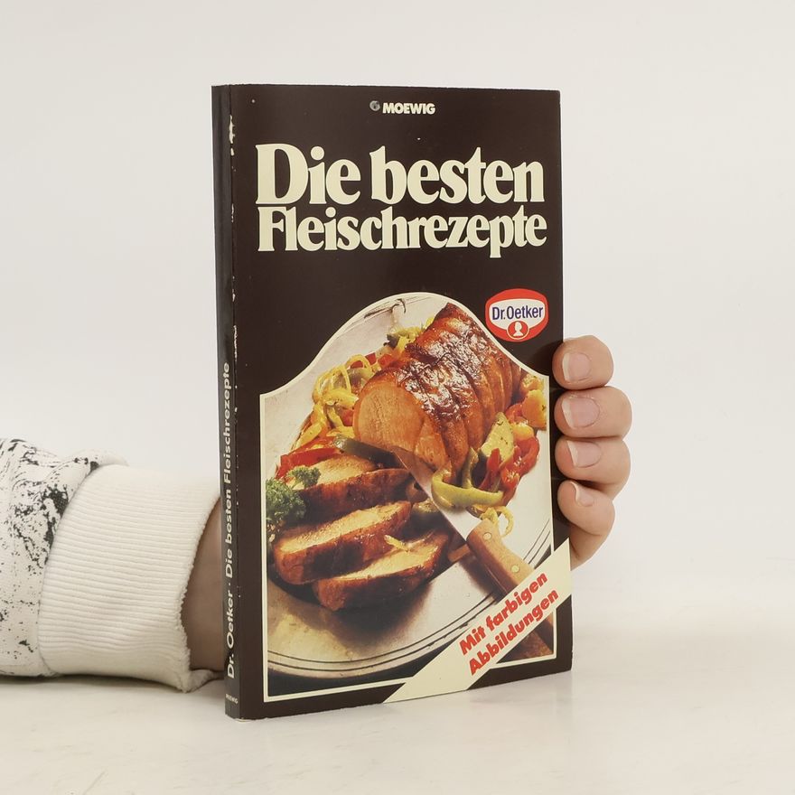 Autorenkollektiv Die besten Fleischrezepte