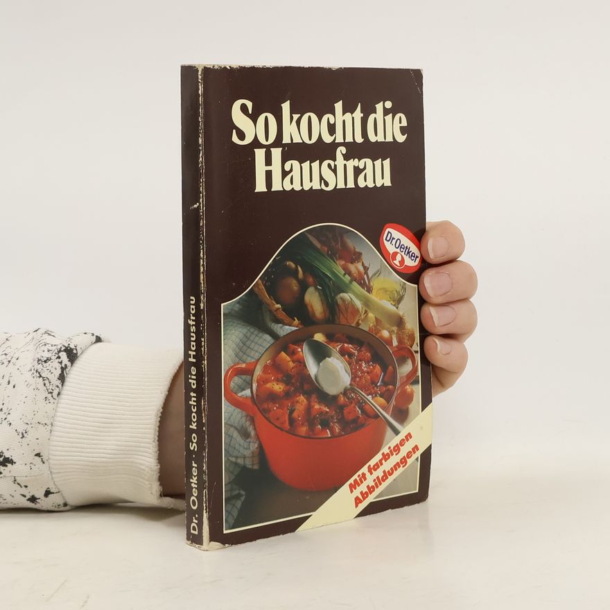 Autorenkollektiv So kocht die Hausfrau