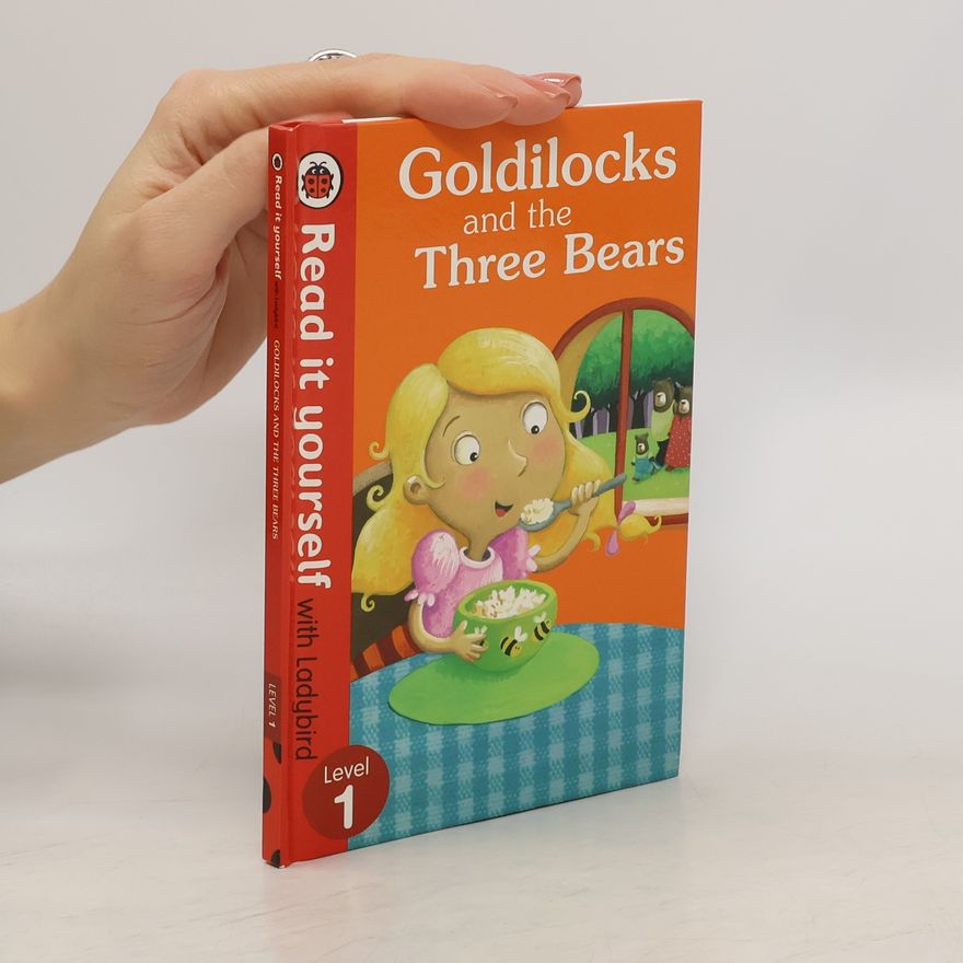 Ladybird Goldilocks and the Three Bears - Read It Yourself with Ladybird