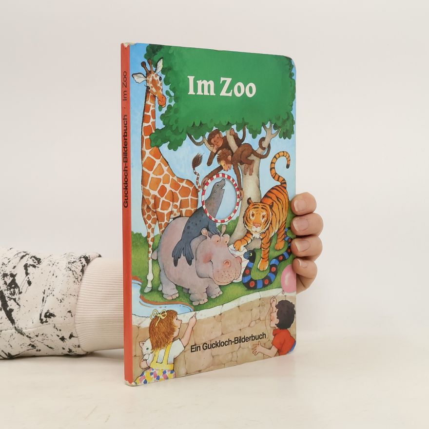 Autorenkollektiv Ein Guckloch-Bilderbuch. Im Zoo