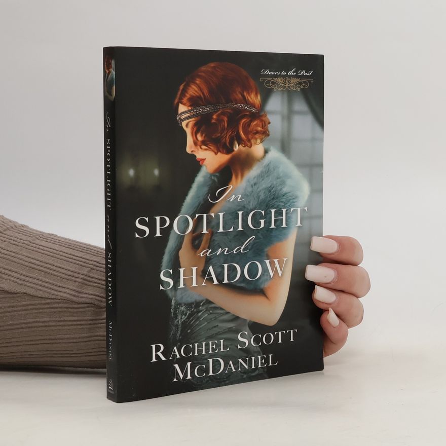 Rachel Scott McDaniel In Spotlight and Shadow