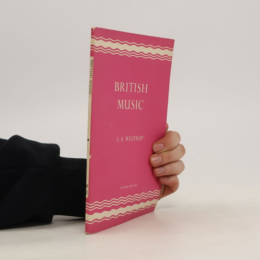 J. A. Westrup British Musik