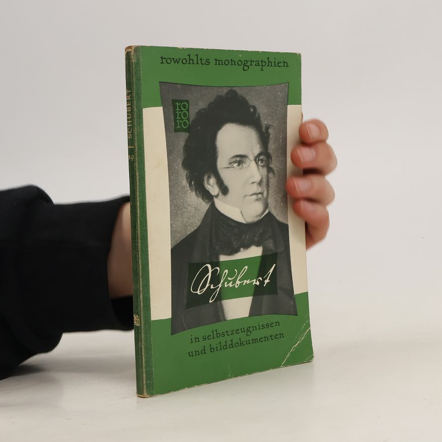 Autorenkollektiv Schubert in selbstzeugnissen und bilddokumenten