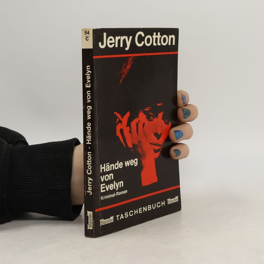Jerry Cotton Hände weg von Evelyn