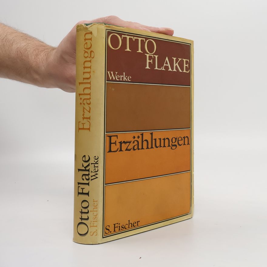 Otto Flake Erzählungen