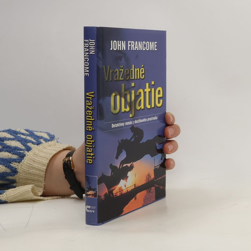 John Francome Vražedné objatie