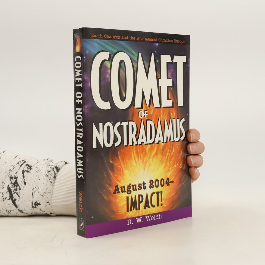 R. W. Welch Comet of Nostradamus