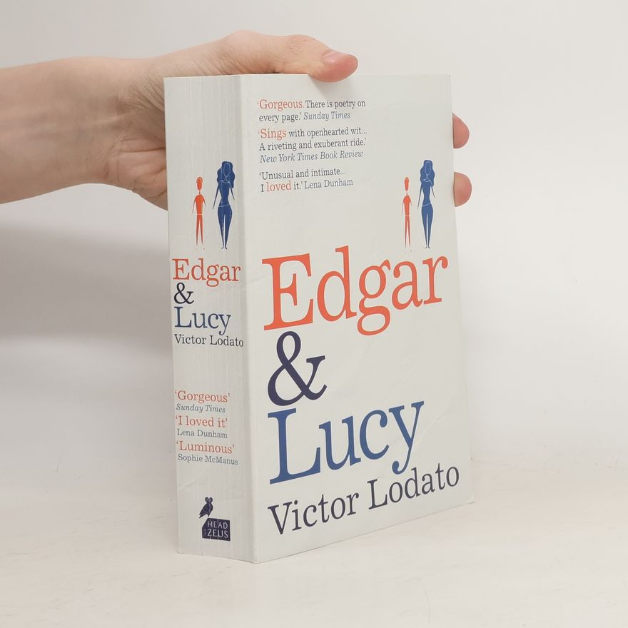 Victor Lodato Edgar and Lucy