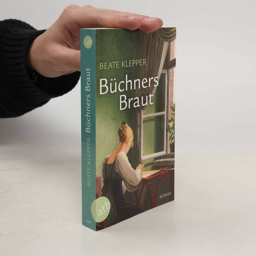 Beate Klepper Büchners Braut