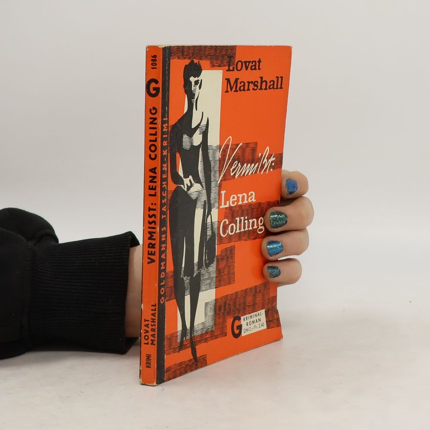 Lovat Marshall Vermisst. Lena Colling