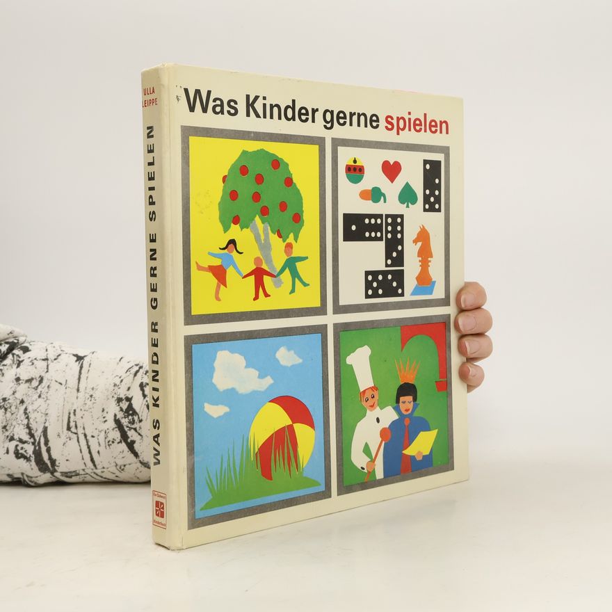 Ulla Leippe Was Kinder gerne spielen