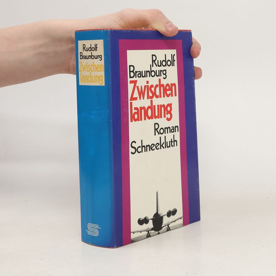Rudolf Braunburg Zwischenlandung
