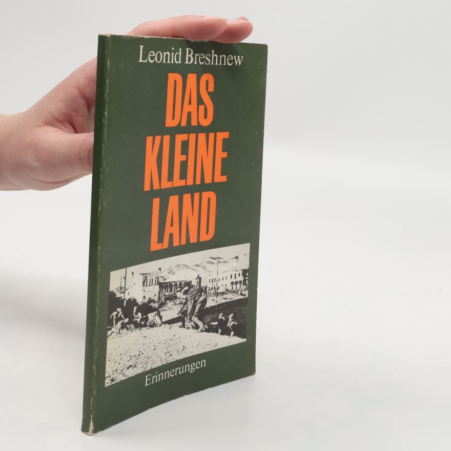 Leonid Brezhnev Das kleine Land